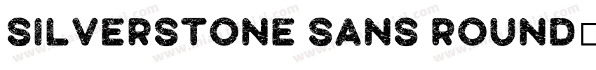 Silverstone Sans Round字体转换